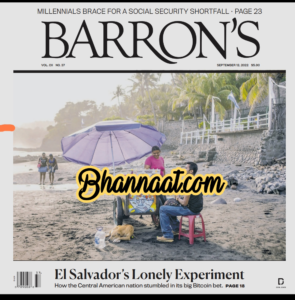 Barron’s September 12. 2022 pdf EI Salvador's Lonely Experiment pdf barrons pdf Millennial Brace For A Security Shortfall pdf free Barron’s pdf download 2022 