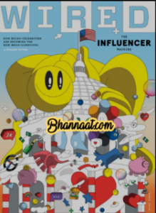 Wired USA September 2022 magazine Wired The Influencer Machine pdf magazine How Micro - Celebrities Are Becoming The New Mega - Lobbyists Wired US magazine pdf download 2022 