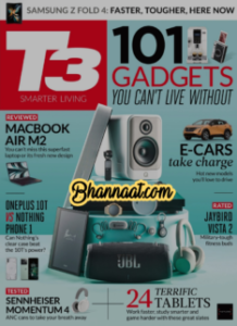 Download T3 magazine pdf business magazine pdf T3 September 2022 Reviewed MacBook AIR M2 PDF Download T3 latest books English  Magazine PDF Download 101 Gadgets You Can't Live Without Download 2022 