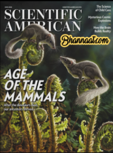 Scientific American magazine june 2022 pdf scientific American magazine Age Of The Mammals pdf magazine scientific American download pdf