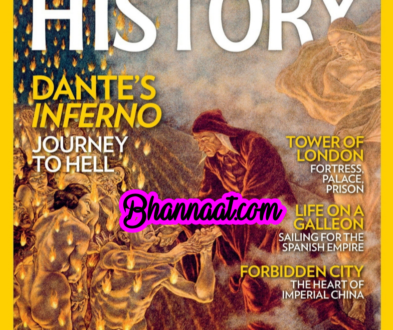 National Geographic History September – October 2022 pdf National Geographic september- October 2022 pdf download Nat Geographic Magazine pdf free download Dante’s Inferno Journey To Hell National Geographic magazine pdf 2022