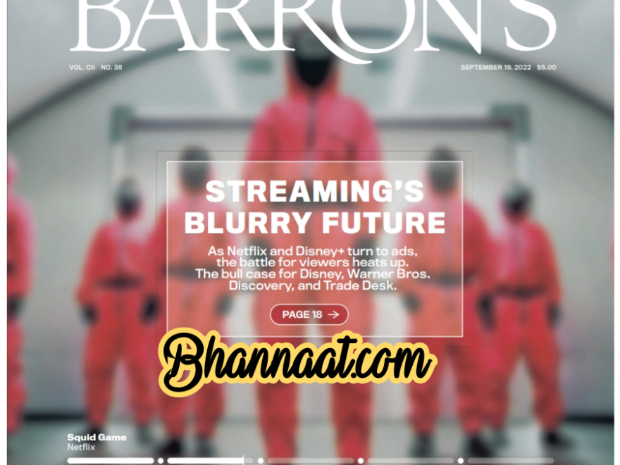 Barron’s September 19. 2022 pdf Streaming Blurry’s Future pdf barron’s Top 100 Independent Financial Advisors Pull Out pdf free Barron’s pdf download 2022 