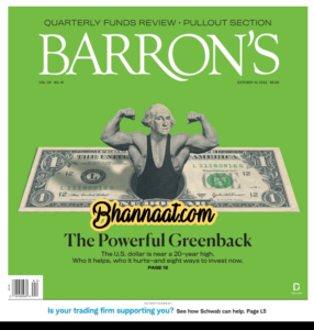 Barron’s October 10. 2022 pdf The Powerful Greenback pdf barron's Top 100 Quarterly Fund Review pdf free Barron’s pdf download 2022 