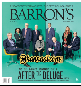 Barron’s 16 January 2023 pdf Barron's Best After The Deluge pdf barron's The 2023 Barron's Roundtable Part pdf free Barron’s pdf download 2023 A New Worry For Markets The Debt Ceiling pdf
