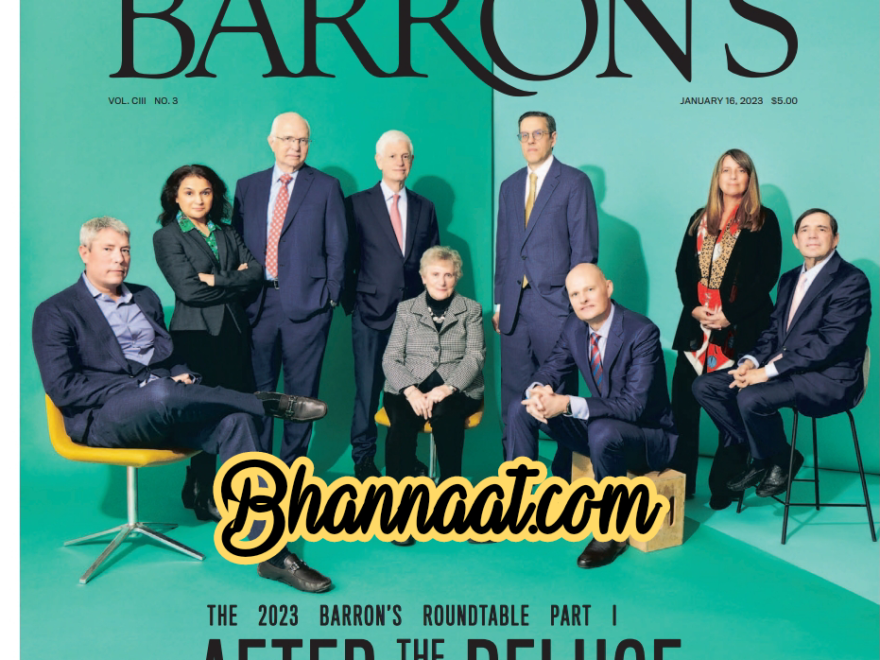 Barron’s 16 January 2023 pdf Barron’s Best After The Deluge pdf barron’s The 2023 Barron’s Roundtable Part pdf free Barron’s pdf download 2023 A New Worry For Markets The Debt Ceiling pdf