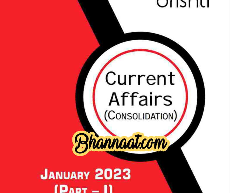 Drishti IAS Current Affairs January 2023 pdf Drishti magazine Consolidation Part – 1 English Medium pdf dristhi IAS free ias study material in english medium pdf 2023