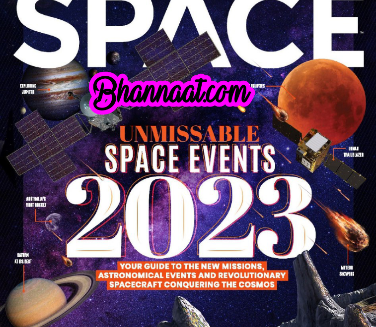 All about Space magazine Issue 138 January 2023 free download pdf All about Space Unmissable Space Events 2023 pdf All About Space Get Started In Astrophotography pdf 2023