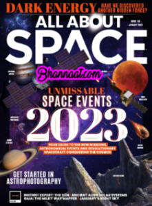 All about Space magazine Issue 138 January 2023 free download pdf All about Space Unmissable Space Events 2023 pdf All About Space Get Started In Astrophotography pdf 2023