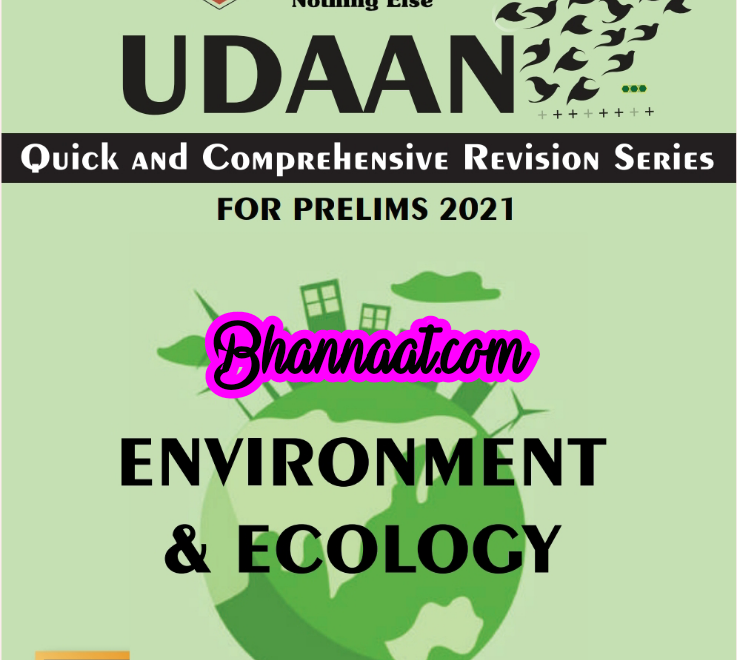 Only IAS nothing else Udaan Environment & Ecology pdf only IAS Udaan Quick And Comprehensive Revision Series For Prelims 2021 pdf only IAS Udaan magazine Current Affairs pdf 2021 