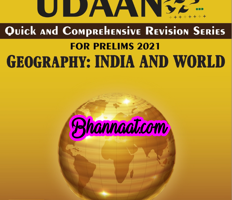 Only IAS nothing else Udaan Geography: India And World pdf only IAS Udaan Quick And Comprehensive Revision Series For Prelims 2021 pdf only IAS Udaan magazine Current Affairs pdf 2021 