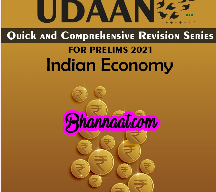 Only IAS nothing else Udaan Indian Economy pdf only IAS Udaan Quick And Comprehensive Revision Series For Prelims 2021 pdf only IAS Udaan magazine Current Affairs pdf 2021 