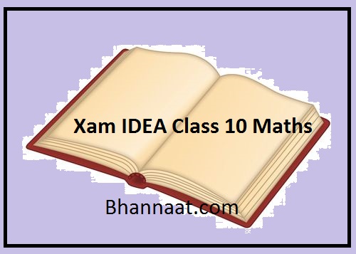 Xamidea class 10th Maths pdf class 10 Maths xam idea pdf xamidea pdf xam idea Mathematics class 10 pdf download